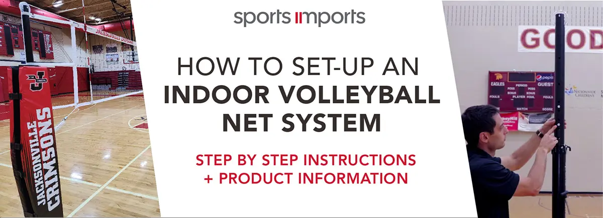 How to Setup an Indoor Volleyball Net System